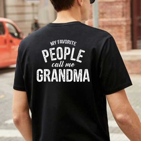 My Favorite People Call Me Grandma T-Shirt, Gift for Grandma - Picture 1 of 3